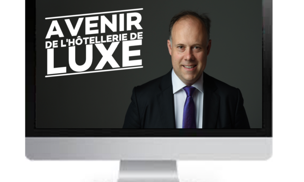 L’Avenir de l’hôtellerie de luxe